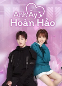 Phim Anh Ấy Hoàn Hảo - Love Crossed (2021)