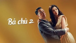 Phim Bà chủ 2 - Queen of Triads 3 (2022)