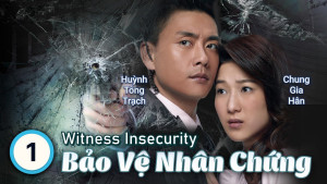 Phim Bảo Vệ Nhân Chứng - Witness Insecurity  (2012)