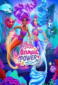 Phim Barbie Mermaid Power - Barbie Mermaid Power (2022)