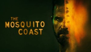 Phim Bờ Biển Mosquito (Phần 1) - The Mosquito Coast (Season 1) (2021)