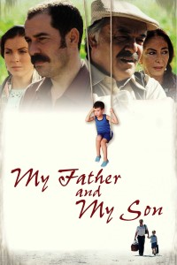 Phim Cha Và Con Trai Tôi - My Father and My Son (2005)