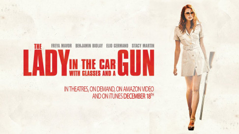 Phim Cô Gái Trong Xe Đeo Kính Với Khẩu Súng - The Lady in the Car with Glasses and a Gun (2015)