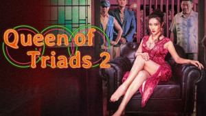 Phim Đại Tỷ Sát Thủ 2 - Queen Of Triads 2 (2021)