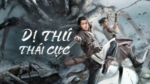 Phim Dị Thú Thái Cực - Tai Chi's Beast Mound (2022)