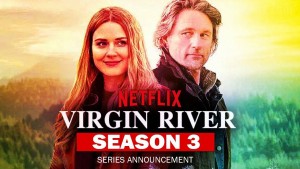 Phim Dòng Sông Trinh Nữ (Phần 3) - Virgin River (Season 3) (2021)