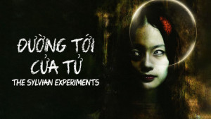 Phim Đường Tới Cửa Tử - The Sylvian Experiments (2010)