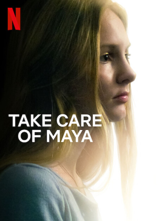 Phim Hãy chăm sóc Maya - Take Care of Maya (2023)