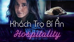 Phim Khách Trọ Bí Ẩn - Hospitality (2018)