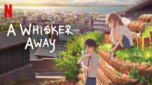 Phim Khi muốn khóc, tôi đeo mặt nạ mèo - A Whisker Away (2020)