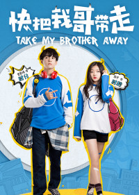 Phim Mau Đưa Anh Tôi Đi Giùm Cái - Take My Brother Away (2018)