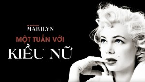 Phim Một Tuần Với Kiều Nữ - My Week With Marilyn (2011)