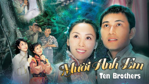 Phim Mười Anh Em - 十兄弟 (2005)