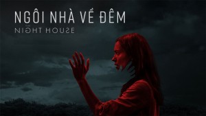 Phim Ngôi Nhà Về Đêm - The Night House (2020)