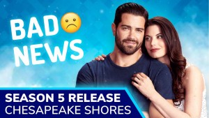 Phim Nhà Trọ Hoàn Hảo (Phần 5) - Chesapeake Shores (Season 5) (2021)