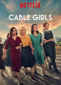 Phim Những cô gái trực tổng đài (Phần 2) - Cable Girls (Season 2) (2017)