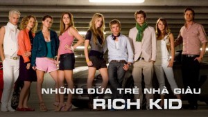 Phim Những Đứa Trẻ Nhà Giàu - Rich Kids (2017)