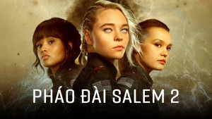 Phim Pháo Đài Salem 2 - Motherland: Fort Salem S2 (2021)