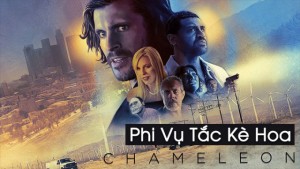 Phim Phi Vụ Tắc Kè Hoa - Chameleon (2019)