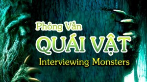 Phim Phỏng Vấn Quái Vật - Interviewing Monsters (2019)