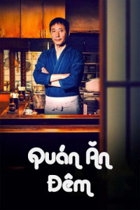 Phim Quán Ăn Đêm - Midnight Dinner (2017)