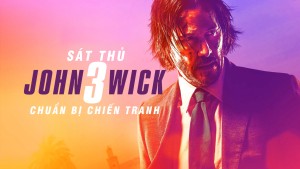 Phim Sát Thủ John Wick 3: Chuẩn Bị Chiến Tranh - John Wick: Chapter 3 – Parabellum (2019)