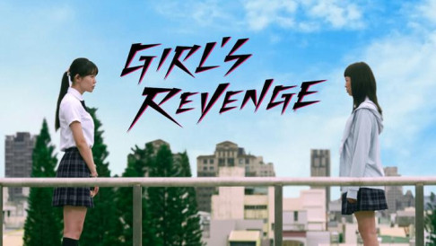 Phim Sự trả thù của thiếu nữ - Girl's Revenge (2020)