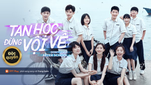 Phim Tan Học Đừng Vội Về - Leave After School (2021)