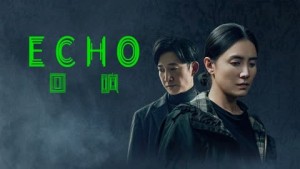 Phim Tiếng Vọng - Echo (2023)