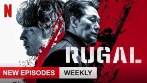 Phim Tổ Chức Rugal - Rugal (2020)