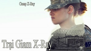 Phim Trại Giam X-ray - Camp X-Ray (2020)