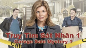 Phim Truy Tìm Sát Nhân 1 - Garage Sale Mystery 1 (2013)