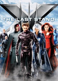 Phim X-Men: The Last Stand - X-Men: The Last Stand (2006)