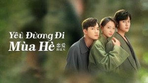 Phim Yêu Đương Đi Mùa Hè (Hạ Thiên Khi Yêu) - Discovery Of Romance (2022)