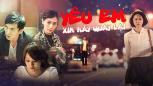 Phim Yêu Em Xin Hãy Quay Lại - Love, Lost And Found (2016)